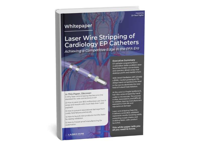 EP Catheter Whitepaper Laser Wire Stripping