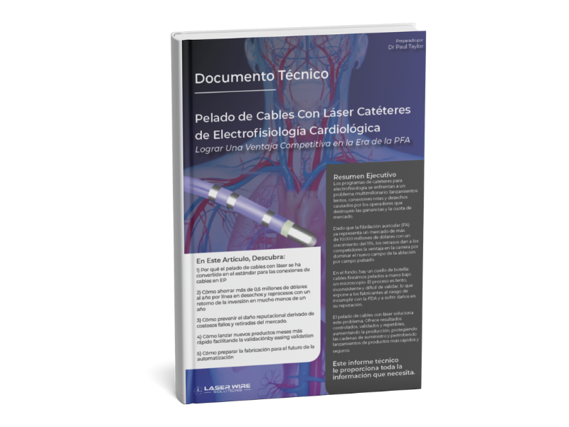 Libro Blanco Gráfico EP PFA Catéter Láser Pelado de Cables Fabricación de Dispositivos Médicos Spanish Whitepaper Graphic EP PFA Catheter Laser Wire Stripping Medical Device Manufacture